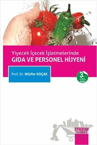 Yiyecek İçecek İşletmelerinde Gıda ve Personel Hijyeni