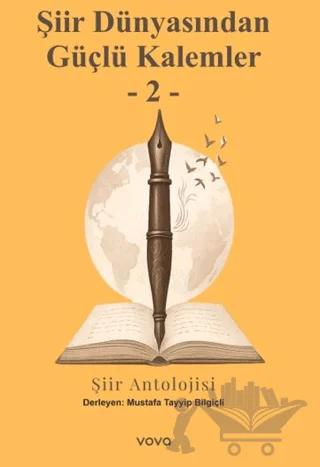 Şiir Dünyasından Güçlü Kalemler 2