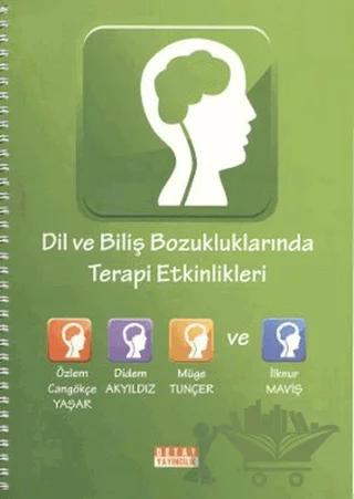 Dil ve Biliş Bozukluklarında Terapi Etkinlikleri