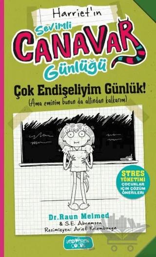 Sevimli Canavar Günlüğü - Çok Endişeliyim Günlük