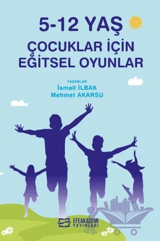 5-12 Yaş Çocuklar İçin Eğitsel Oyunlar