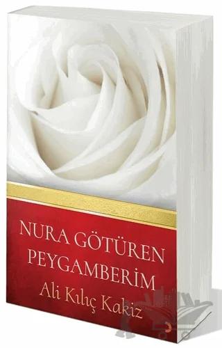 Nura Götüren Peygamberim