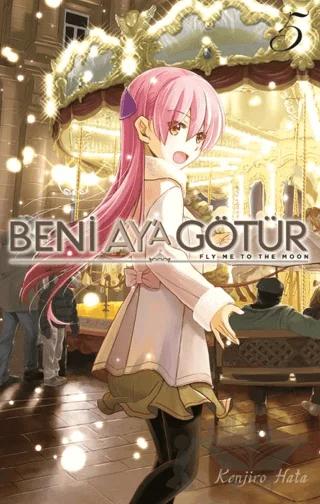 Beni Ay'a Götür Cilt 5
