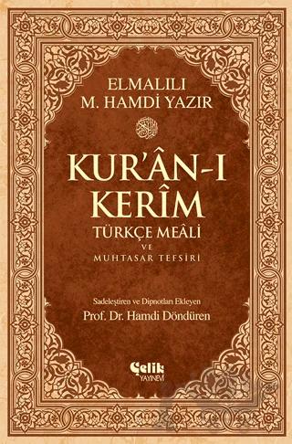 Kur’an-ı Kerim Türkçe Meali ve Muhtasar Tefsiri