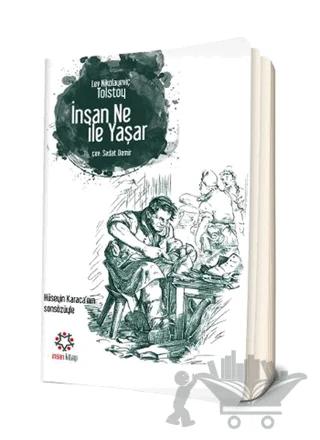 İnsan Ne İle Yaşar?
