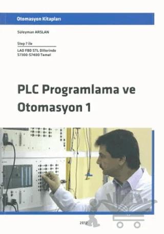 PLC Programlama ve Otomasyon 1