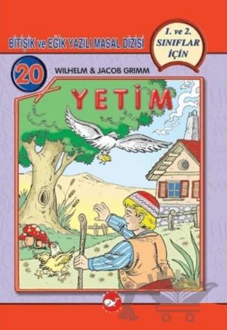 Yetim Bitişik ve Eğik Yazılı Masallar