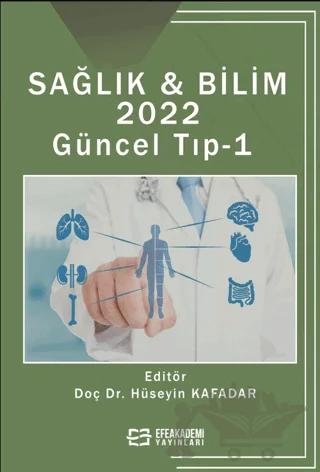 Sağlık & Bilim 2022: Güncel Tıp-1