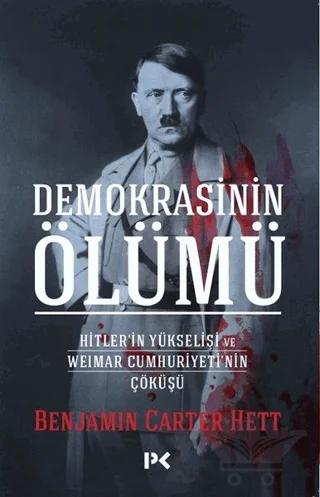 Demokrasinin Ölümü – Benjamin Carter Hett – Profil Kitap kitap kapağı