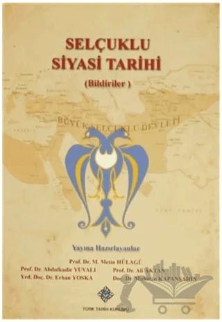 Selçuklu Siyasi Tarihi (Bildiriler)
