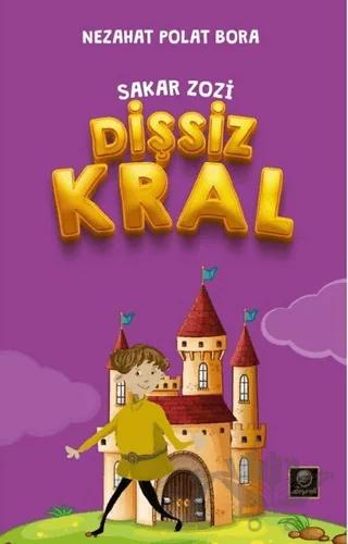 Dişsiz Kral - Sakar Zozi
