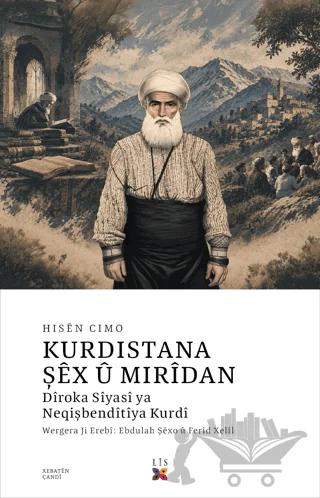 Kurdistana Şêx û Mirîdan Yazar adı : Hisên Cimo