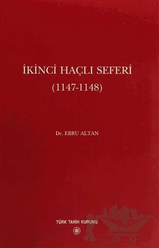 İkinci Haçlı Seferi (1147 - 1148)