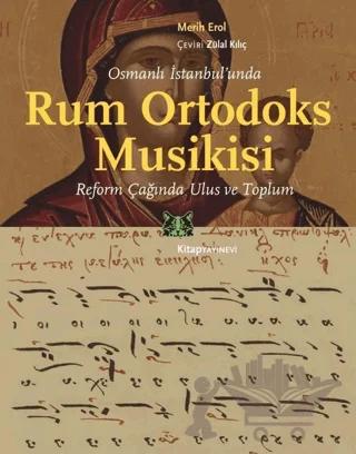Osmanlı İstanbul’unda Rum Ortodoks Musikisi
