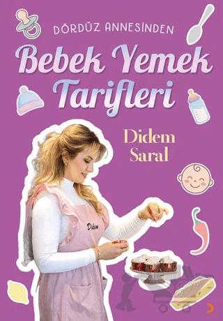 Dördüz Annesinden Bebek Yemek Tarifleri