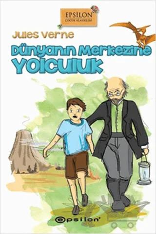 Dünyanın Merkezine Yolculuk