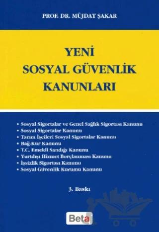 Yeni Sosyal Güvenlik Kanunları