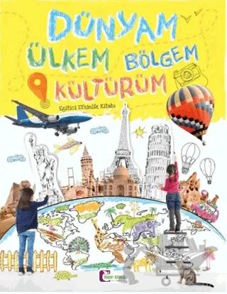 Dünyam Ülkem Bölgem Kültürüm