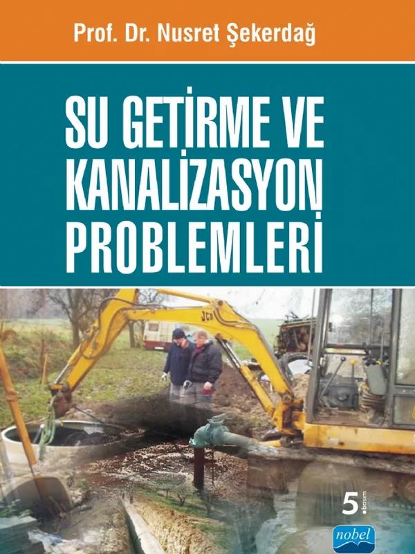Su Getirme ve Kanalizasyon Problemleri