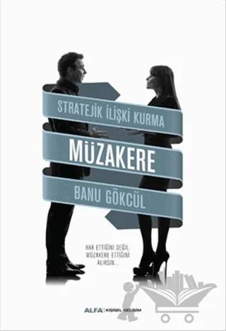 Müzakere - Stratejik İlişki Kurma