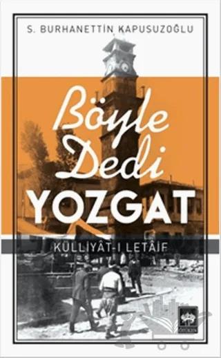 Böyle Dedi Yozgat