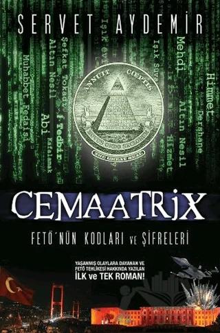 Cemaatrix - Fetö'nün Kodları ve Şifreleri
