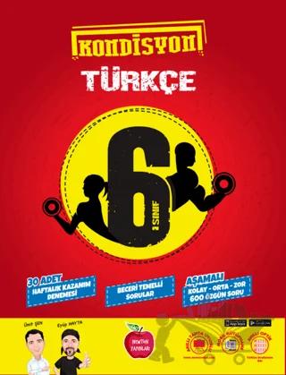 6. Sınıf Kondüsyon Türkçe Deneme
