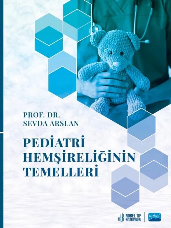 Pediatri Hemşireliğinin Temelleri