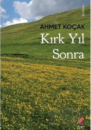 Kırk Yıl Sonra
