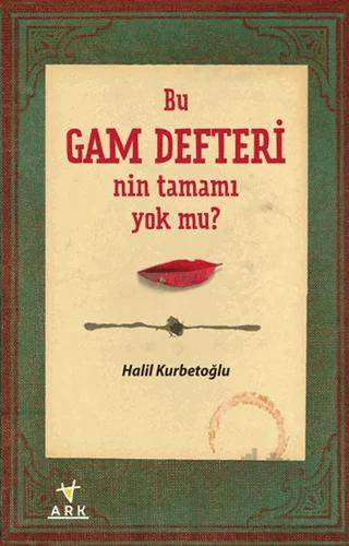 Bu Gam Defteri'nin Tamamı Yok mu?