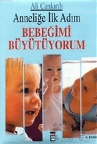 Bebeğimi Büyütüyorum