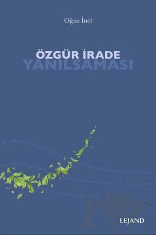 Özgür İrade Yanılsaması