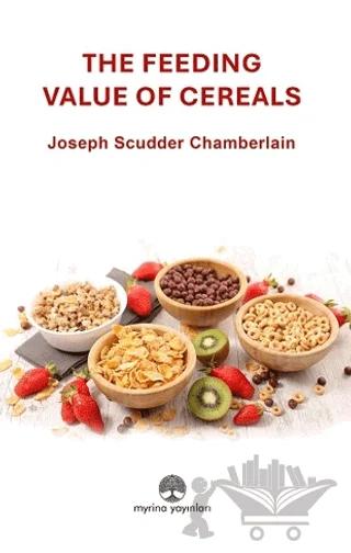 The Feeding Value of Cereals