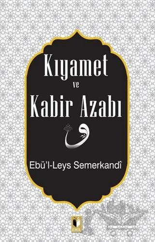 Kıyamet ve Kabir Azabı