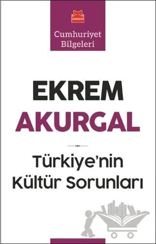 Türkiye’nin Kültür Sorunları