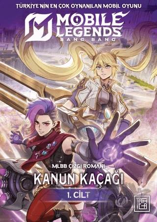 Mobile Legends: Bang Bang - Kanun Kaçağı