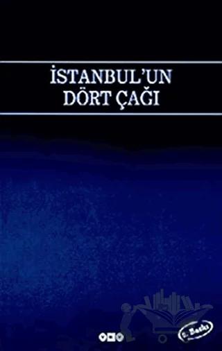 İstanbul’un Dört Çağı