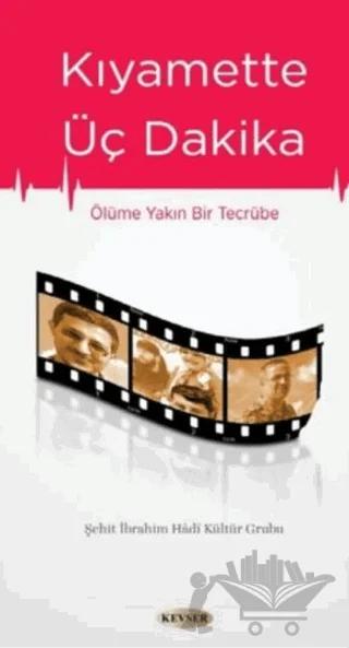 Kıyamette Üç Dakika
