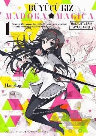Büyücü Kız Madoka Magica - Hayeletlerin Ayaklanışı Cilt 1