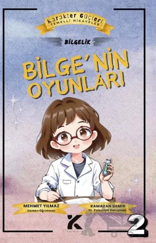 Bilge'nin Oyunları - Bilgelik