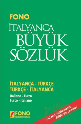 İtalyanca / Türkçe - Türkçe / İtalyanca Büyük Sözlük