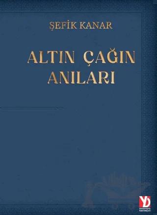 Altın Çağın Anıları