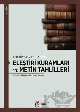 Eleştiri Kuramları ve Metin Tahlilleri