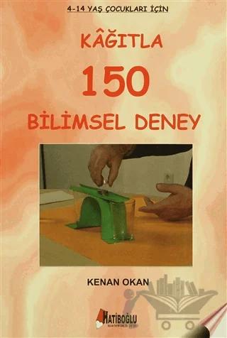 Kağıtla 150 Bilimsel Deney