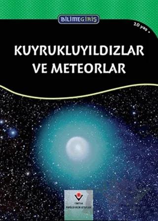 Bilime Giriş - Kuyrukluyıldızlar ve Meteorlar