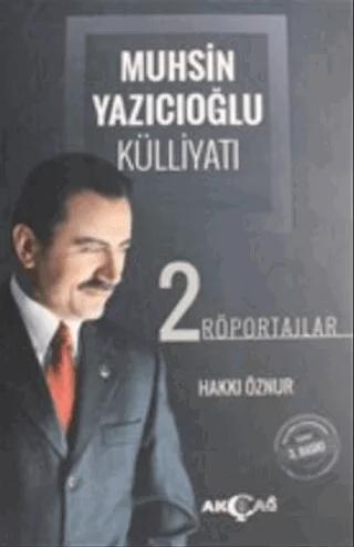 Muhsin Yazıcıoğlu Külliyatı Cilt: 2