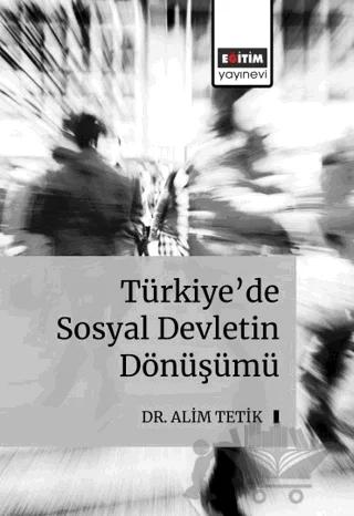 Türkiye’de Sosyal Devletin Dönüşümü
