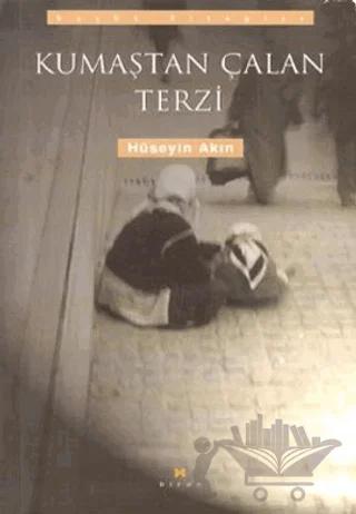 Kumaştan Çalan Terzi – Hüseyin Akın – Birun Kültür Sanat Yayıncılık kitap kapağı