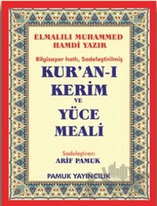 Kur’an-ı Kerim ve Yüce Meali (Elmalılı-002)