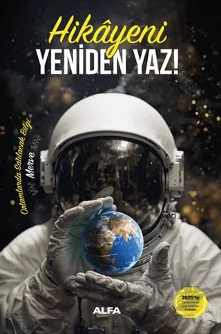 Hikayeni Yeniden Yaz!
